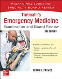 Tintinalli's emergency medicine:examination and board review